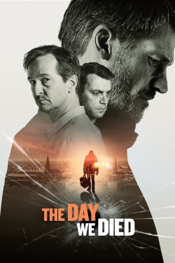 Watch The Day We Died free movies