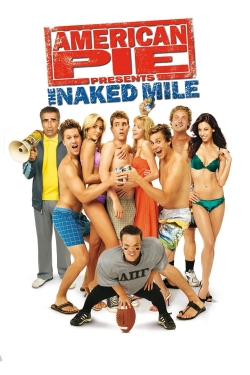 Watch American Pie Presents: The Naked Mile free movies