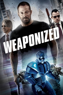 Watch Weaponized free movies