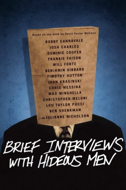 Watch Brief Interviews with Hideous Men free movies