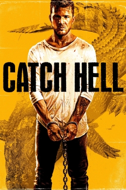 Watch Catch Hell free movies