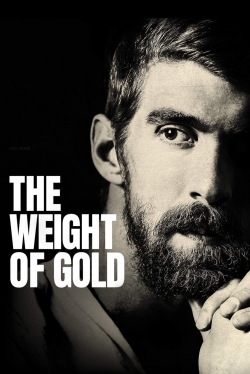 Watch The Weight of Gold free movies