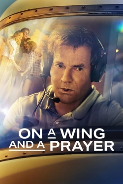 Watch On a Wing and a Prayer free movies