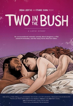 Watch Two in the Bush: A Love Story free movies