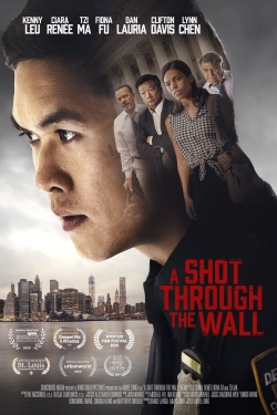 Watch A Shot Through the Wall free movies