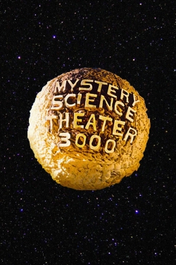 Watch Mystery Science Theater 3000 free movies