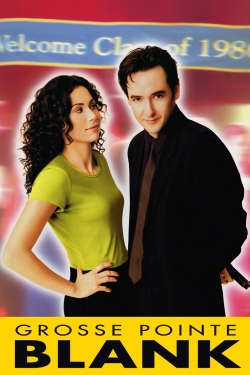 Watch Grosse Pointe Blank free movies