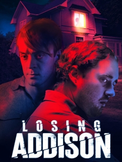 Watch Losing Addison free movies