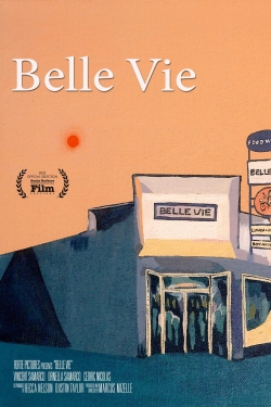 Watch Belle Vie free movies