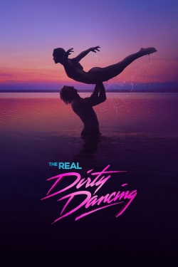 Watch The Real Dirty Dancing free movies