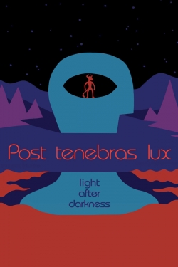 Watch Post Tenebras Lux free movies