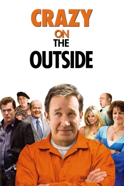 Watch Crazy on the Outside free movies