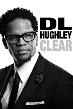 Watch D.L. Hughley: Clear free movies