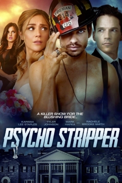 Watch Psycho Stripper free movies