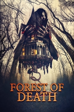 Watch Forest of Death free movies