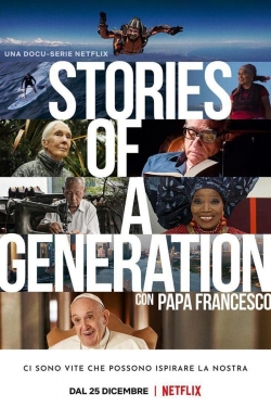 Watch Stories of a Generation - with Pope Francis free movies