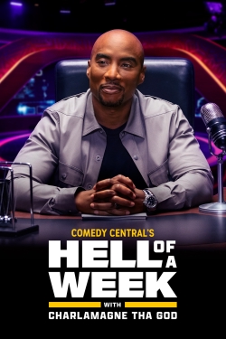 Watch Hell of a Week with Charlamagne Tha God free movies