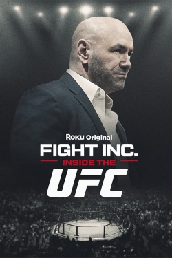 Watch Fight Inc: Inside the UFC free movies