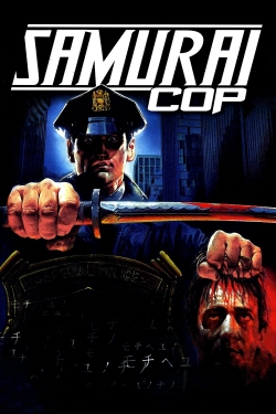 Watch Samurai Cop free movies