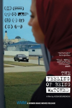 Watch The Feeling of Being Watched free movies