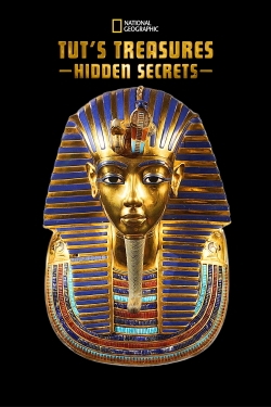 Watch Tut's Treasures: Hidden Secrets free movies