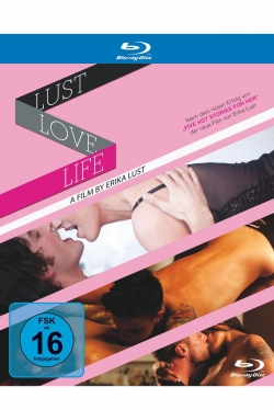 Watch Life.Love.Lust free movies