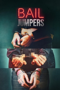 Watch Bail Jumpers free movies