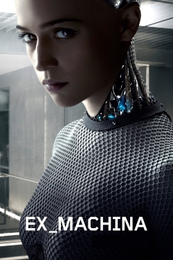 Watch Ex Machina free movies