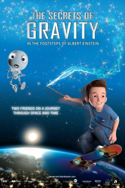 Watch The Secrets of Gravity: In the Footsteps of Albert Einstein free movies