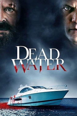 Watch Dead Water free movies