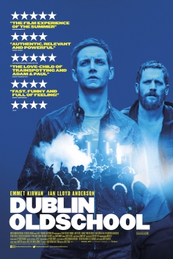 Watch Dublin Oldschool free movies