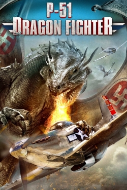 Watch P-51 Dragon Fighter free movies