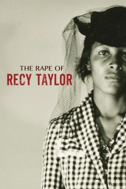 Watch The Rape of Recy Taylor free movies