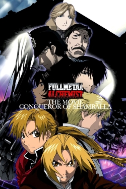 Watch Fullmetal Alchemist The Movie: Conqueror of Shamballa free movies