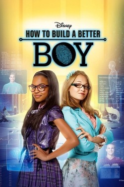 Watch How to Build a Better Boy free movies