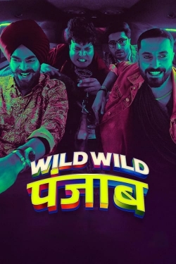 Watch Wild Wild Punjab free movies