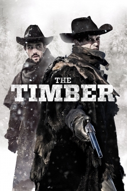 Watch The Timber free movies