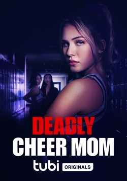 Watch Deadly Cheer Mom free movies