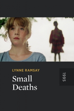 Watch Small Deaths free movies