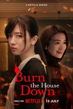 Watch Burn the House Down free movies