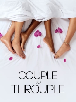 Watch Couple to Throuple free movies