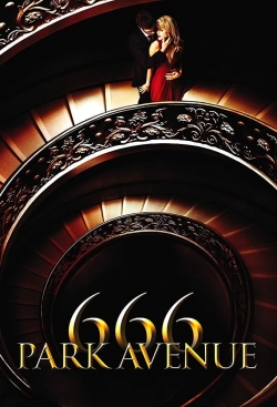 Watch 666 Park Avenue free movies