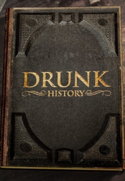 Watch Drunk History free movies