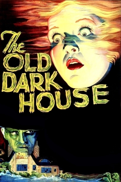 Watch The Old Dark House free movies