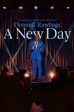 Watch Chappelle's Home Team - Donnell Rawlings: A New Day free movies