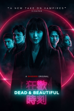 Watch Dead & Beautiful free movies