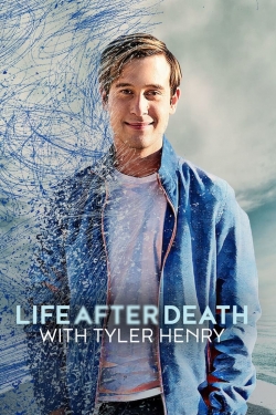 Watch Life After Death with Tyler Henry free movies