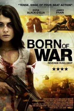 Watch Born Of War free movies