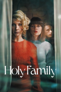 Watch Holy Family free movies