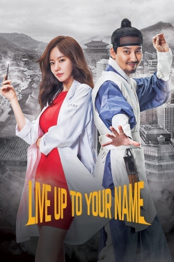 Watch Live Up To Your Name free movies